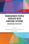 Transgender People Involved with Carceral Systems cover