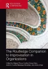 The Routledge Companion to Improvisation in Organizations cover