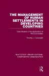 The Management of Human Settlements in Developing Countries cover