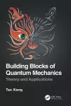 Building Blocks of Quantum Mechanics cover