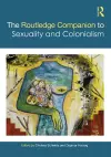 The Routledge Companion to Sexuality and Colonialism cover