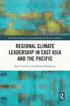 Regional Climate Leadership in East Asia and the Pacific cover