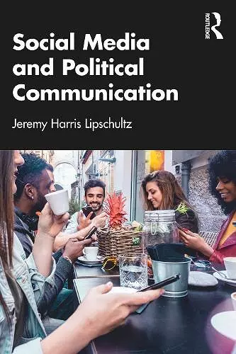 Social Media and Political Communication cover