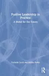 Positive Leadership in Practice cover