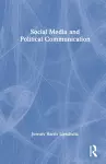 Social Media and Political Communication cover