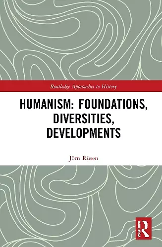 Humanism: Foundations, Diversities, Developments cover