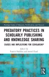 Predatory Practices in Scholarly Publishing and Knowledge Sharing cover