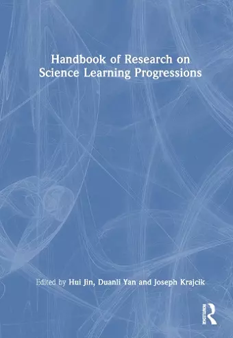 Handbook of Research on Science Learning Progressions cover