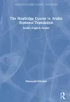 The Routledge Course in Arabic Business Translation cover