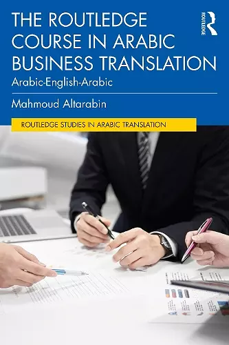 The Routledge Course in Arabic Business Translation cover