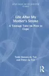Life After My Mother’s Stroke cover