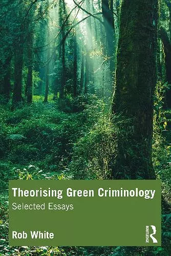 Theorising Green Criminology cover