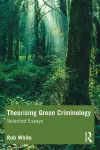 Theorising Green Criminology cover