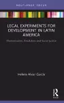 Legal Experiments for Development in Latin America cover