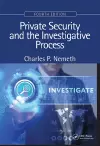 Private Security and the Investigative Process, Fourth Edition cover