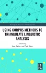 Using Corpus Methods to Triangulate Linguistic Analysis cover