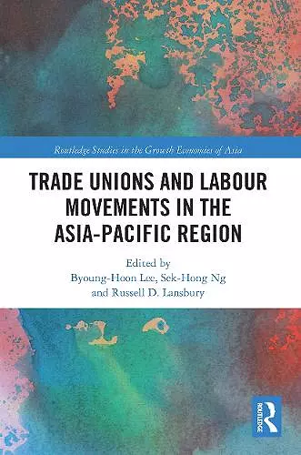 Trade Unions and Labour Movements in the Asia-Pacific Region cover