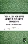 The Role of Non-State Actors in the Green Transition cover