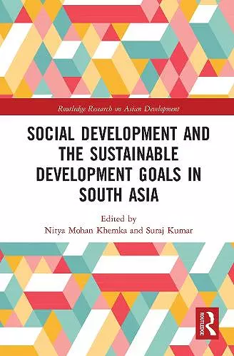 Social Development and the Sustainable Development Goals in South Asia cover