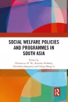 Social Welfare Policies and Programmes in South Asia cover