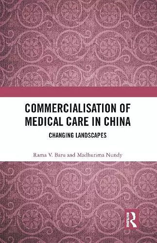 Commercialisation of Medical Care in China cover