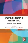 Spaces and Places in Western India cover