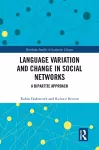 Language variation and change in social networks cover