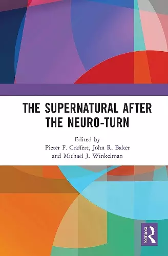 The Supernatural After the Neuro-Turn cover