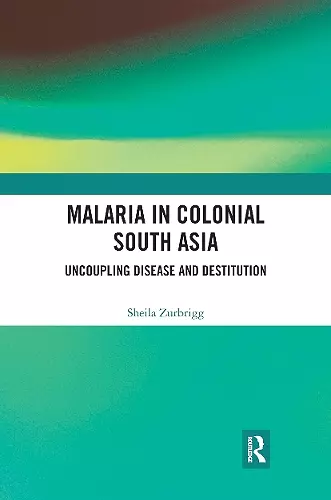 Malaria in Colonial South Asia cover