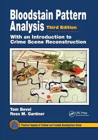 Bloodstain Pattern Analysis with an Introduction to Crime Scene Reconstruction cover