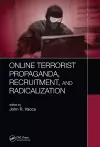 Online Terrorist Propaganda, Recruitment, and Radicalization cover