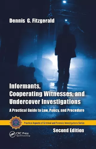 Informants, Cooperating Witnesses, and Undercover Investigations cover