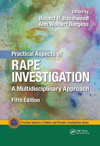 Practical Aspects of Rape Investigation cover