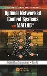 Optimal Networked Control Systems with MATLAB cover