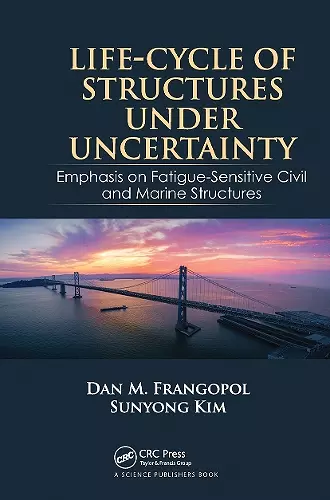 Life-Cycle of Structures Under Uncertainty cover