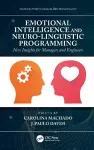 Emotional Intelligence and Neuro-Linguistic Programming cover
