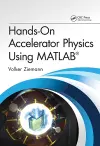 Hands-On Accelerator Physics Using MATLAB® cover