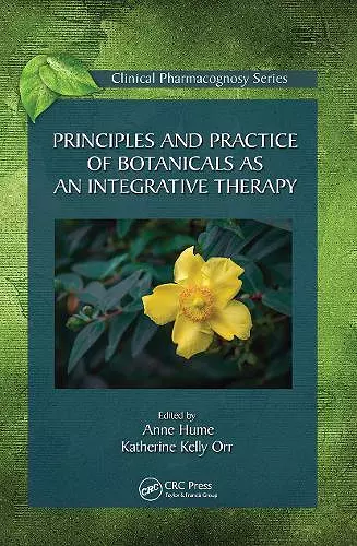 Principles and Practice of Botanicals as an Integrative Therapy cover