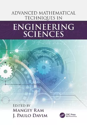 Advanced Mathematical Techniques in Engineering Sciences cover