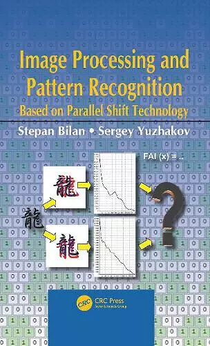 Image Processing and Pattern Recognition Based on Parallel Shift Technology cover