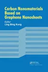 Carbon Nanomaterials Based on Graphene Nanosheets cover