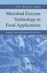 Microbial Enzyme Technology in Food Applications cover
