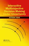 Interactive Multiobjective Decision Making Under Uncertainty cover