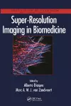 Super-Resolution Imaging in Biomedicine cover