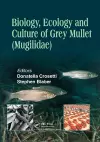 Biology, Ecology and Culture of Grey Mullets (Mugilidae) cover