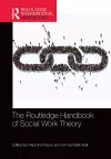 The Routledge Handbook of Social Work Theory cover