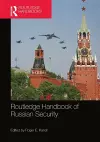 Routledge Handbook of Russian Security cover