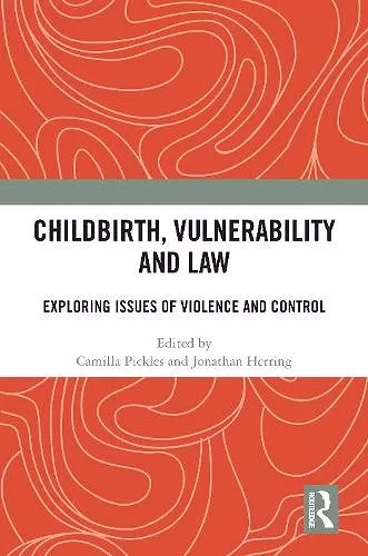 Childbirth, Vulnerability and Law cover