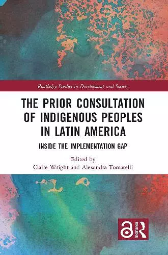 The Prior Consultation of Indigenous Peoples in Latin America cover