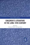 Children’s Literature in the Long 19th Century cover